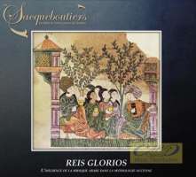 Reis glorios - wpływy arabskie w muzyce średniowiecza